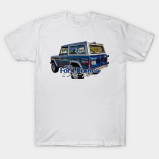 1976 Ford Bronco 2 Door Wagon T-Shirt